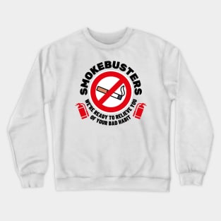 Smokebusters No Smoking Sign Logo Crewneck Sweatshirt